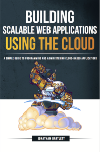 Building Scalable Web Applications Using the Cloud Book Cover