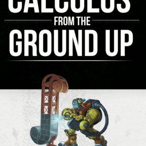 Calculus from the Ground Up